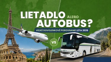 Lietadlo alebo autobus? Veľké dovolenkové porovnanie leta 2026
